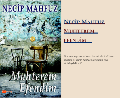 Necip Mahfuz – Muhterem Efendim
