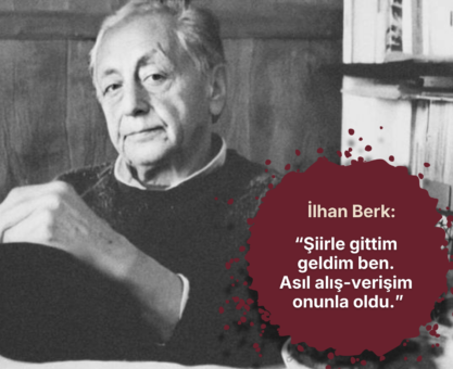 İlhan Berk İle Şiir Üzerine Bir Söyleşi