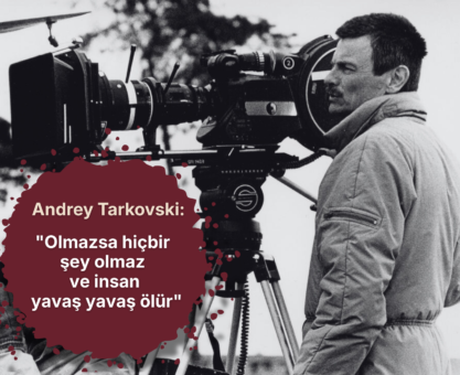 Tarkovski ve Harika Söyleşisi