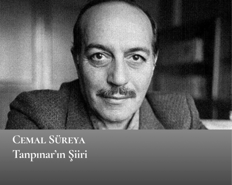 Cemal Süreya- Tanpınar’ın Şiiri
