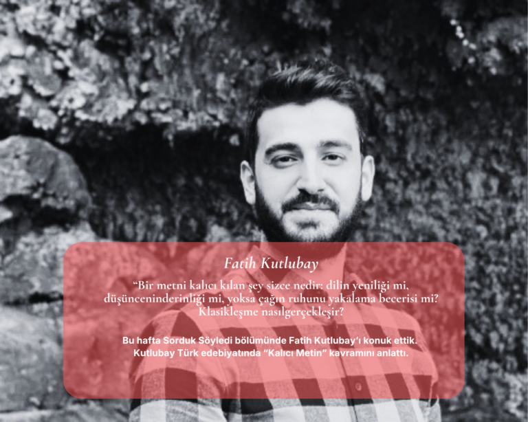 Fatih Kutlubay’a Sorduk Söyledi