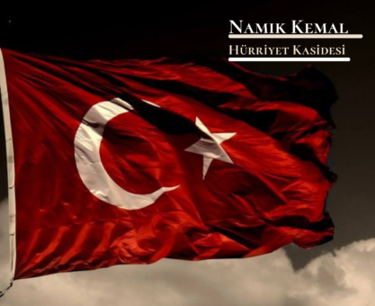 Hürriyet Kasidesi-Namık Kemal