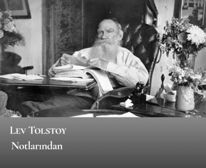 Tolstoy’un Notlarından