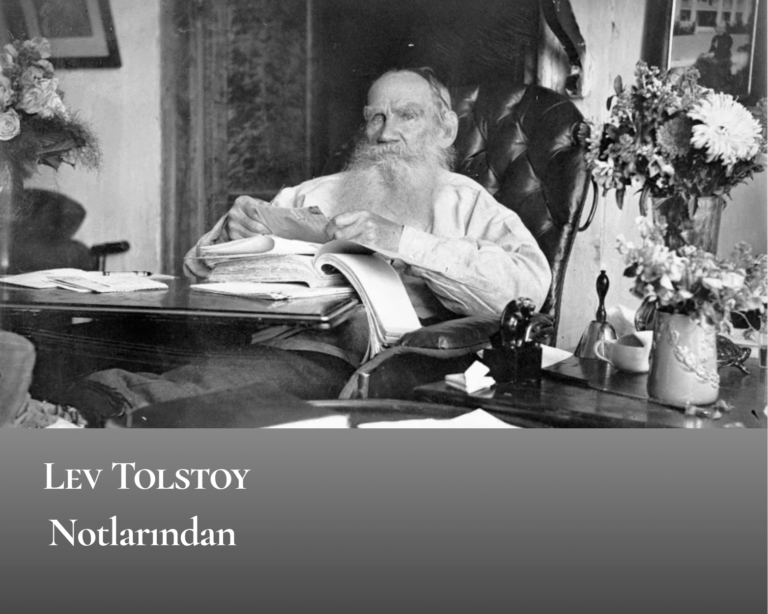 Tolstoy’un Notlarından