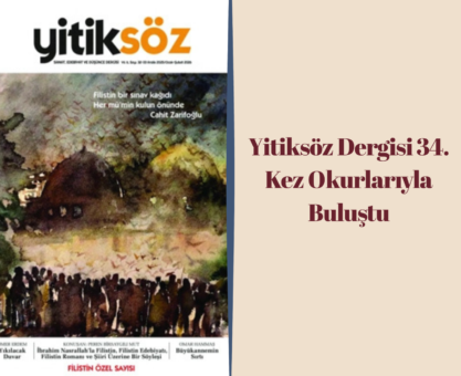 Yitiksöz Dergisi 34. Kez Okurlarıyla Buluştu