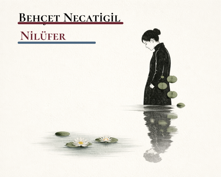 Nilüfer- Behçet Necatigil