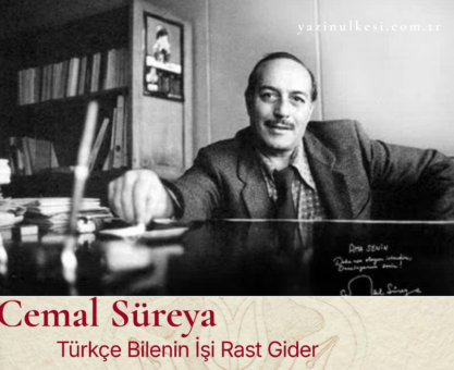 Cemal Süreya-Türkçe Bilenin İşi Rast Gider