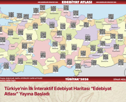 Türkiye’nin İlk İnteraktif Edebiyat Haritası “Edebiyat Atlası” Yayına Başladı