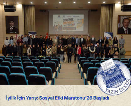 İyilik İçin Yarış: Sosyal Etki Maratonu’26 Başladı