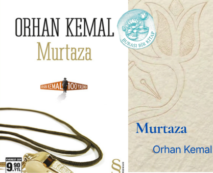 Orhan Kemal- Murtaza