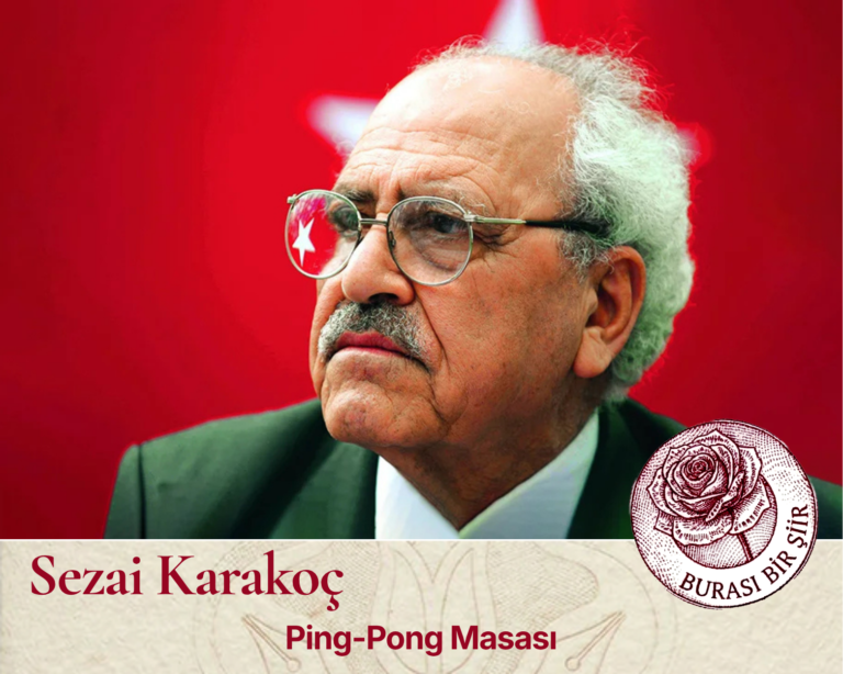 Sezai Karakoç-Ping-Pong Masası