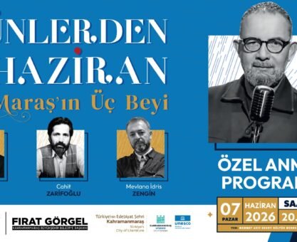 Kahramanmaraş Büyükşehir Belediyesi, Maraş’ın Üç Beyi İçin Özel Bir Program Düzenliyor
