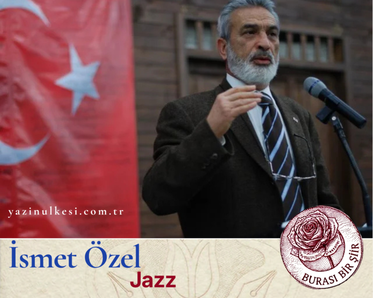 İsmet Özel-Jazz