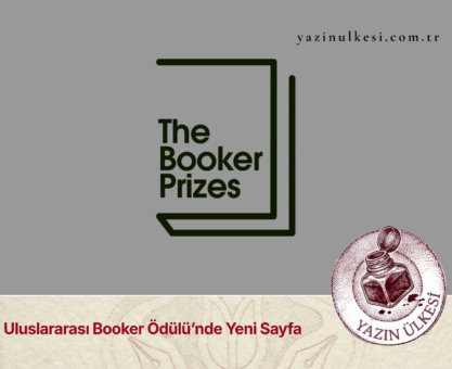 Uluslararası Booker Ödülü’nde Yeni Sayfa
