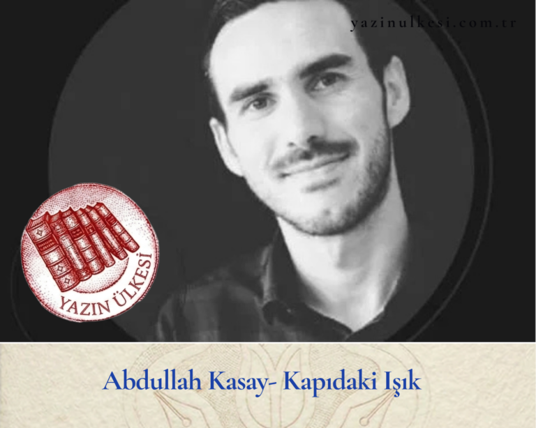 Abdullah Kasay- Kapıdaki Işık