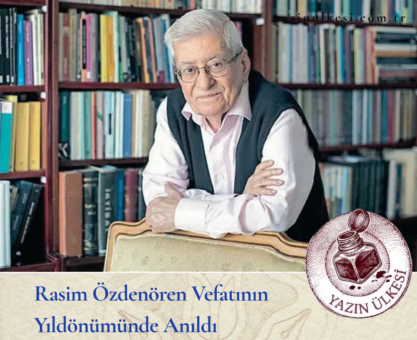 Rasim Özdenören Vefatının Yıldönümünde Anıldı
