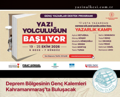 Deprem Bölgesinin Genç Kalemleri Kahramanmaraş’ta Buluşacak