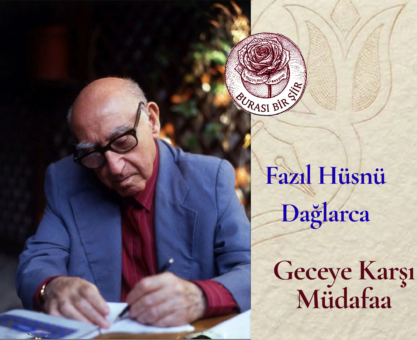 Fazıl Hüsnü Dağlarca- Geceye Karşı Müdafaa