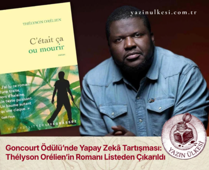 Goncourt Ödülü’nde Yapay Zekâ Tartışması: Thélyson Orélien’in Romanı Listeden Çıkarıldı