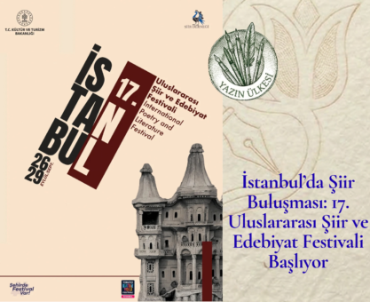 İstanbul’da Şiir Buluşması: 17. Uluslararası Şiir ve Edebiyat Festivali Başlıyor