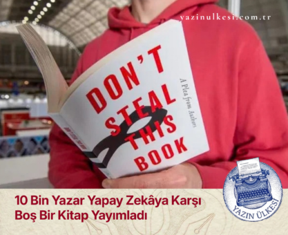 10 Bin Yazar Yapay Zekâya Karşı Boş Bir Kitap Yayımladı
