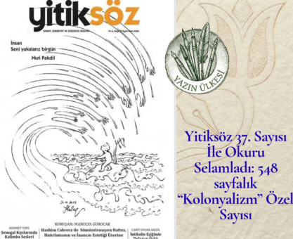 Yitiksöz 37. Sayısı İle Okuru Selamladı: 548 sayfalık “Kolonyalizm” Özel Sayısı