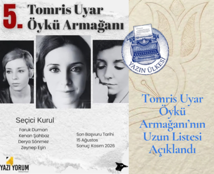 Tomris Uyar Öykü Armağanı’nın Uzun Listesi Açıklandı